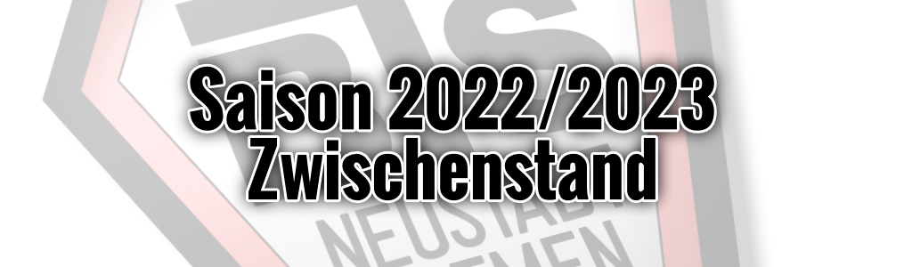 Saison 2022/2023 Zwischenstand